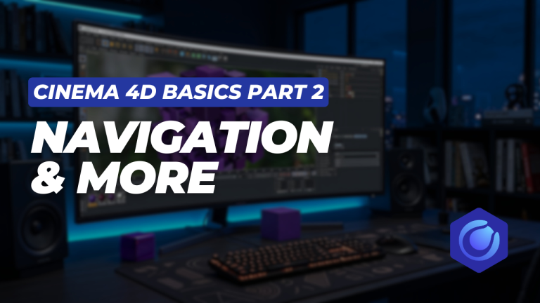Cinema 4D Basics Part 2 Navigation and More
