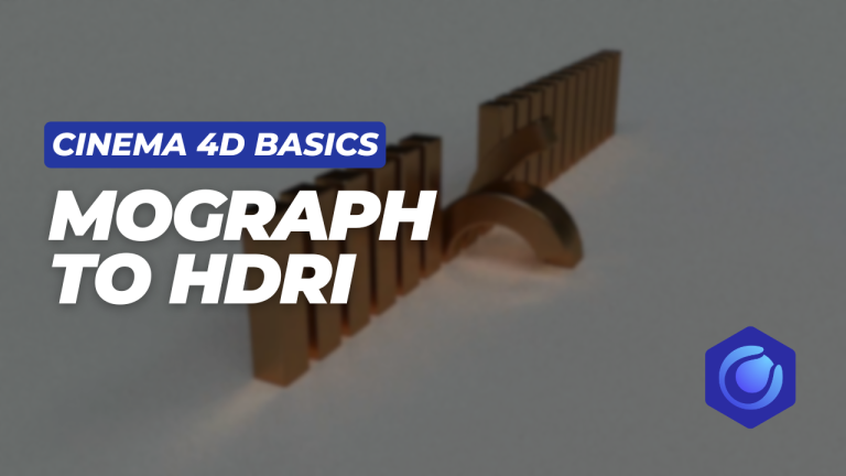 Cinema 4D Basics MoGraph to HDRI